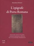L' epigrafe e i bassorilievi di Porta Romana