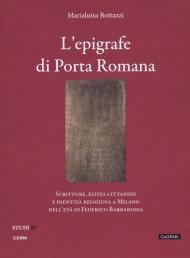 L' epigrafe e i bassorilievi di Porta Romana