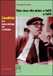 Una cosa che piace a tutti a tutti. Zavattini fra neorealismo ed erotismo