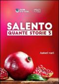 Salento quante storie. 3.