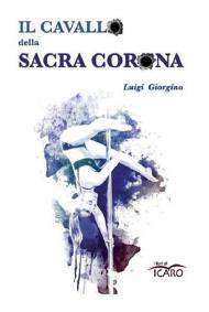 Il cavallo della Sacra Corona