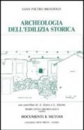 Archeologia dell'edilizia storica. Documenti e metodi