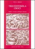 Trecentomila croci. Banditi e terroristi nell'Impero romano