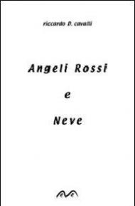 Angeli rossi e neve