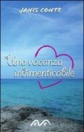 Una vacanza indimenticabile