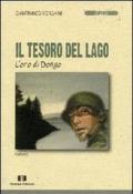 Il tesoro del lago. L'oro di Dongo