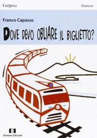 Dove devo obliare il biglietto?