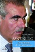 Santinillo. La tenacia di un successo