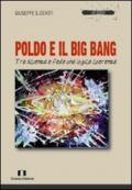 Poldo e il big bang. Tra scienza e fede una logica coerenza