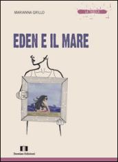 Eden e il mare