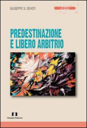 Predestinazione e libero arbitrio