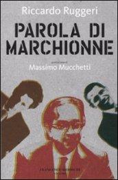 Parola di Marchionne