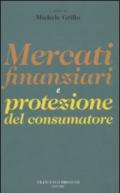 Mercati finanziari e protezione dei consumatori
