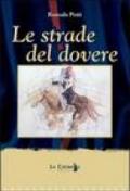 Strade del dovere (Le)