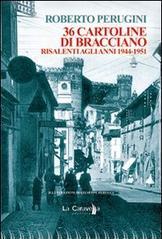 Trentasei cartoline di Bracciano risalenti agli anni 1944-1951