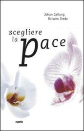 Scegliere la pace