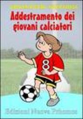 Addestramento dei giovani calciatori. Progressione didattica dell'uno contro uno. Con 2 DVD