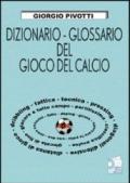 Dizionario-glossario del gioco del calcio