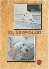 Io, Leopoldo. Racconti della mia vita scritti da me