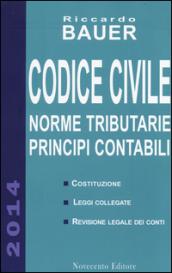 Codice civile. Norme tributarie, principi contabili