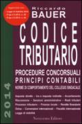 Codice tributario. Procedure concorsuali principi contabili. Norme di comportamento del collegio sindacale