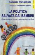 La politica salvata dai bambini. Quando sono loro a insegnarci come fare