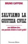 Salviamo la giustizia civile