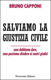 Salviamo la giustizia civile