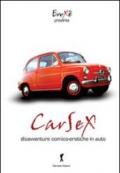 Carsex. Disavventure comico-eroiche in auto