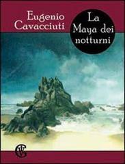 La maya dei notturni