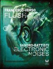 Flush Electronic noises. E-book. Formato EPUB