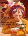 Gamma, il subumano. E-book. Formato EPUB