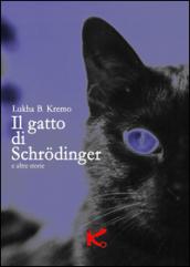 Il gatto di Schrödinger e altre storie