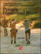 Perugia hinterland blues. E-book. Formato EPUB