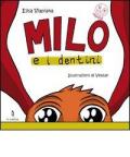 Milo e i dentini