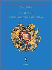 Gli armeni. Un cammino verso il genocidio