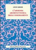 L'armonia architettonica degli insediamenti