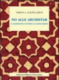 No alle archistar. Il manifesto contro le avanguardie