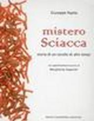 Mistero Sciacca. Storia di un corallo di altri tempi