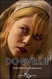 Dogville. Della mancata redenzione