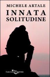 Innata solitudine