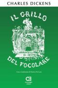 Il grillo del focolare. Ediz. integrale