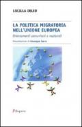 La politica migratoria nell'Unione Europea. Orientamenti comunitari e nazionali