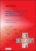 Modelli dinamici per il controllo multidimensionale. Integrazione tra system dynamics e balanced scorecard