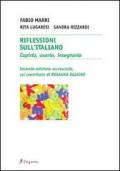 Riflessioni sull'italiano. Capirlo, usarlo, insegnarlo