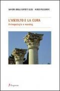 L' ascolto e la cura. Antropologia e nursing