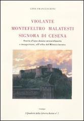 Violante Montefeltro Malatesti signora di Cesena