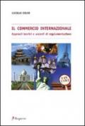 Il commercio internazionale. Approcci teorici e accordi di regolamentazione