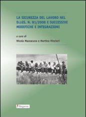 La sicurezza del lavoro nel D.Lgs. n. 81/2008 e successive modifiche e integrazioni