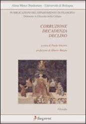 Corruzione, decadenza, declino